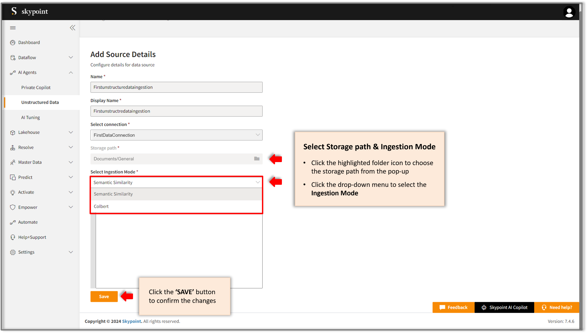 Select storage path and ingestion mode